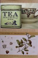 TEA The drink that changed the world