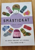 Sm&aring;stickat : 45 unika projekt att sticka till barn 0-8 &aring;r