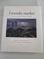 I svenska marker : en resa bland fridlysta v&auml;xter