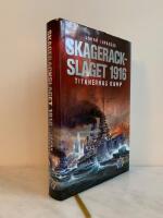 Skagerackslaget 1916 : titanernas kamp