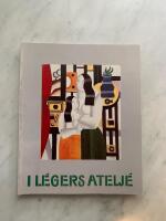 I L&eacute;gers atelj&eacute; : L&eacute;ger, Ozenfant, Adrian-Nilsson, Carlsund, Clausen, Lorentzon, Erik Olson, Christian Berg samt Halmstadgruppen f&ouml;re Halmstadgruppen : Mj&auml;llby konstg&aring;rd, Halmstadgruppens museum, Halmstad den 10 juli-2 oktober 1994
