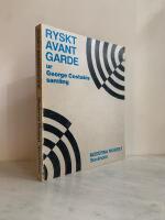 Ryskt avantgarde : ur George Costakis samling : Moderna museet, Stockholm 23 april-5 juni 1983