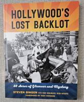 Hollywood's lost backlot - 40 acres of glamour and mystery
