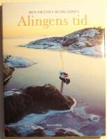 Alingens tid -Den ok&auml;nda sk&auml;rg&aring;rden