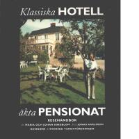 Klassiske hotell - &auml;kta pensionat