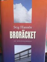 Bror&auml;cket - en sp&auml;nningsroman