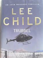 Trubbel - [en Jack Reacher-thriller]