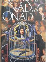 N&aring;d och on&aring;d - [en roman fr&aring;n 1600-talets England]