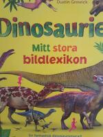 Dinosaurier : mitt stora bildlexikon
