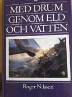 Med Drum genom eld och vatten