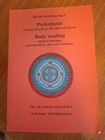 Psykometri och energiavl&auml;sningar, medial utveckling steg 1