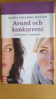 Avund och konkurrens : K&auml;nslor i vardagen