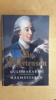 Guldmakaren - H&auml;xm&auml;staren : Homandeckare i 1700-talsmilj&ouml;