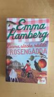 Larma, sl&auml;cka, r&auml;dda i Roseng&auml;dda - roman