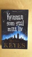 Kvinnan som stal mitt liv