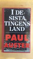 I de sista tingens land : Roman