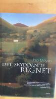 Det skyddande regnet
