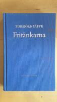 Frit&auml;nkarna : Alternativ svensk litteraturhistoria