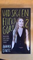 Vad ska en flicka g&ouml;ra? : Konsten att vara riktigt r&auml;dd