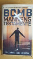 Bombmannens testamente : En roman om Lars Tingstr&ouml;m