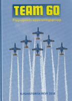 TEAM 60 Flygvapnets uppvisningsgrupp - Flyghistorisk Revy 2018