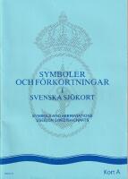 Symboler och f&ouml;rkortningar i Svenska sj&ouml;kort Kort A