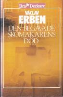 Den beg&aring;vade skomakarens d&ouml;d