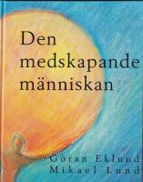 Den medskapande m&auml;nniskan