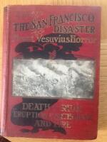The History of the San Francisco Disaster and Mount Vesuvius Horror