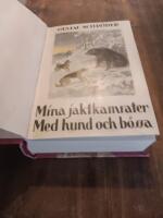 Mina jaktkamrater samt Med hund och b&ouml;ssa