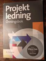 Projektledning &Ouml;vningsbok