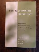 What is sustainable journalism? - integrating the environmental, social, and economic challenges of journalism