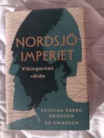 Nordsj&ouml;imperiet - vikingarnas v&auml;lde