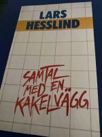 Samtal med en kakelv&auml;gg