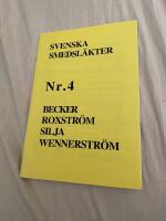 SVENSKA SMEDSL&Auml;KTER Nr.4 Becker, Roxstr&ouml;m, Silja, Wennerstr&ouml;m
