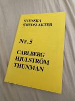 SVENSKA SMEDSL&Auml;KTER Nr.5 Carlberg, Hjulstr&ouml;m, Thunman