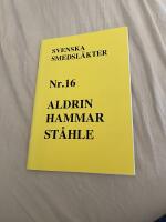 SVENSKA SMEDSL&Auml;KTER Nr.16 Aldrin, Hammar, St&aring;hle