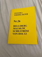SVENSKA SMEDSL&Auml;KTER Nr.26 Hellsberg, Malml&ouml;f, Schilstr&ouml;m, von Holtz