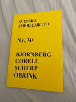 SVENSKA SMEDSL&Auml;KTER Nr.30 Bj&ouml;rnberg, Corell, Scherp, &Ouml;brink