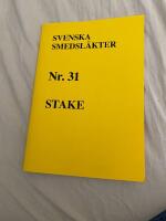 SVENSKA SMEDSL&Auml;KTER Nr.31 Stake