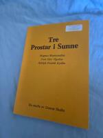Tre Prostar i Sunne; Magnus Mariestadius, Sven Olov Vigelius, Adolph Fredrik Kjellin