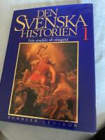 Den svenska historien nr 1 Fr&aring;n Sten&aring;lder till Vikingatid