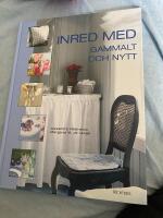 Inred med gammalt och nytt