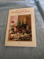 Familjekokboken : matsedlar och recept f&ouml;r familjer med barn fr&aring;n 1 1/2-&aring;rs&aring;ldern