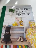 Vackert med vintage - inspiration, id&eacute;er, inredning
