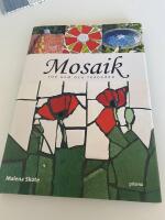 Mosaik f&ouml;r hem och tr&auml;dg&aring;rd