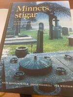 Minnets stigar - en resa bland svenska kyrkog&aring;rdar