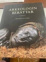 Arkeologin ber&auml;ttar