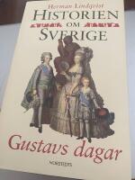 Historien om Sverige Gustavs dagar