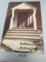 Bolln&auml;sstugan, Delsbog&aring;rden